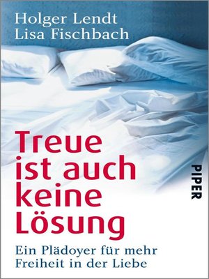 cover image of Treue ist auch keine Lösung